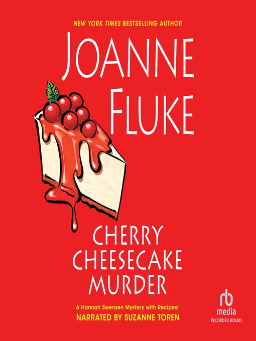 Title details for Cherry Cheesecake Murder by Joanne Fluke - Available